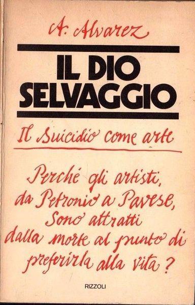 Il Dio Selvaggio - A. Alvarez - copertina