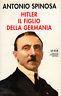 Hitler il figlio della Germania