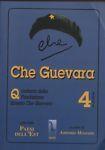 Che Guevara. Quaderni della fondazione Ernesto Che Guevara: 4