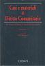 Casi E Materiali Di Diritto Comunitario - copertina