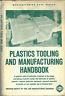 Plastics Tooling And Manufacturing Handbook - copertina