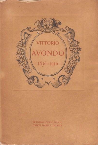 L' opera pittoria di Vittorio Avondo, 1836-1910 - copertina