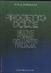 Progetto dolce. Nuove forme dell'arte italiana