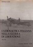 L' aeronautica italiana nella guerra di liberazione 1943-1945