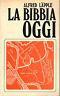 La Bibbia oggi