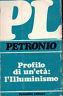 Profilo di un'età: l'Illuminismo - Arbitro Petronio - copertina