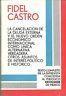 La Cancelacion De La Deuda Externa Y El Nuevo Orden Economico Internacional Como Unica Alternativa Verdadera. Oltros Asuntos De Interes Politico E Historico - Fidel Castro - copertina