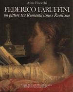 Federico Faruffini. Un pittore tra Romanticismo e Realismo