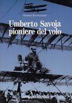 Umberto di Savoia pioniere del volo