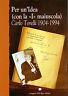 Per un'Idea (con la "I" maiuscola). Carlo Torelli 1904-1994 - copertina