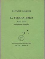 Autografato! La formica Maria
