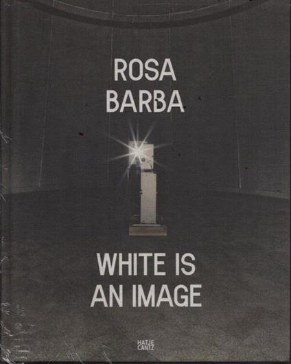 Rosa Barba: White is an image - copertina