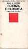 Scienza e filosofia. Problemi e scopi della scienza