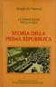 Storia della prima repubblica. La democrazia della paura