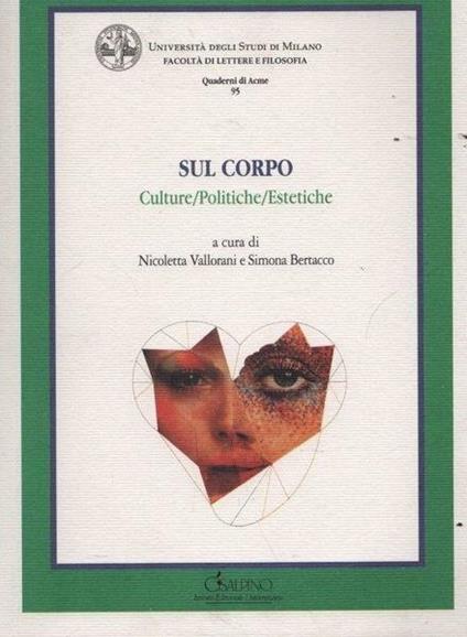 Sul corpo. Culture/Politiche/Estetiche - Bertacco Vallorani - copertina