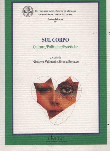 Sul corpo. Culture/Politiche/Estetiche - Bertacco Vallorani - copertina