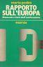 Rapporto sull'Europa. Momenti e fatti dell'unificazione - Mario Pedini - copertina