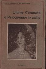 Ultime Coronate e Principesse in esilio