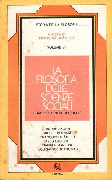 La filosofia delle scienze sociali (dal 1860 ai nostri giorni) - François Chatelet - copertina