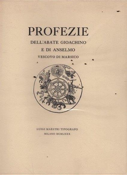 Profezie dell'abate Gioachino e di Anselmo vescovo di Marsico - Ines Pisoni - copertina