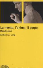 1 ed! La mente, l'anima, il corpo