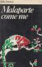 Malaparte come me