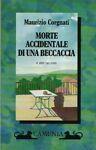 Morte accidentale di una beccaccia - Maurizio Corgnati - copertina
