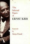Selected Papers of Ernst Kris - Ernst Kris - copertina