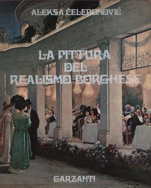 La pittura del realismo borghese - Aleska Celebonovic - copertina