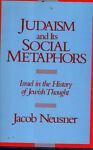 Judaism and Its Social Metaphors - Jacob Neusner - copertina