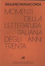Momenti Della Letteratura Italiana Degli Anni Trenta