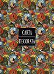 Carta decorata. Ediz. illustrata