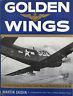 Golden wings: A Pictorial History of the United States Navy and Marine Corps in the Air