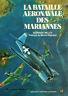 La bataille aeronavale des mariannes - copertina