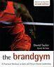The brandgym. a practical workout to gain and retain brand leadership - copertina