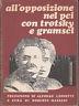 All'opposizione nel PCI con Trotsky e Gramsci - copertina