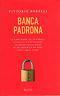 Banca padrona - Vittorio Borelli - copertina
