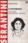 Il sovversivo. Vita e morte dell'anarchico Serantini - Corrado Stajano - copertina