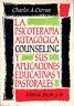 La psicoterapia autogogica (counseling)
