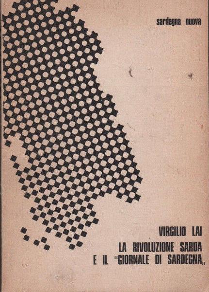 Autografato! La rivoluzione sarda e il "Giornale di Sardegna" - Virgilio Lai - copertina