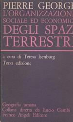 L' Organizzazione Sociale Ed Economica Degli Spazi Terrestri