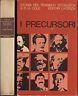 I precursori 1789-1850 - Storia del pensiero socialista