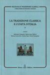 La tradizione classica e l'Unità d'Italia II - copertina
