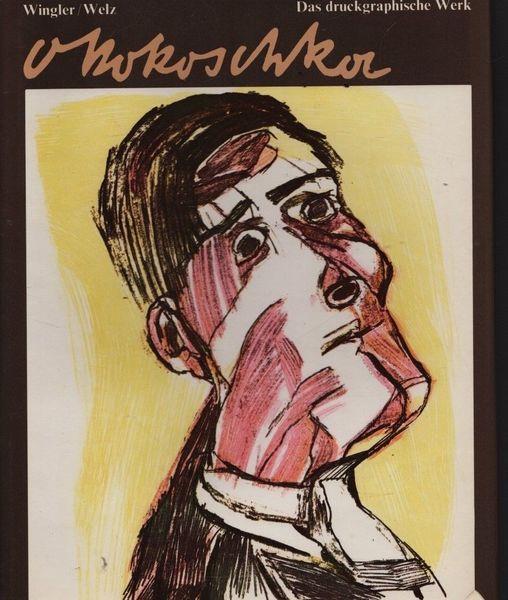 Oskar Kokoschka. Das druckgraphische Werk - Hans M. Wingler - copertina