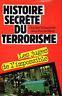 Histoire secrète du terrorisme