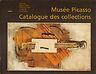 Musée Picasso. Catalogue des collections - copertina