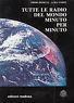 Tutte le radio del mondo minuto per minuto - Primo Boselli - copertina