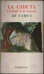 La caduta l'esilio e il regno - Albert Camus - copertina