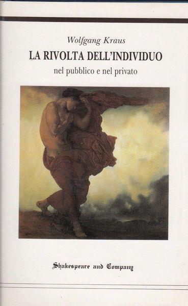 La Rivolta Dell'Individuo - Wolfgang Kraus - copertina