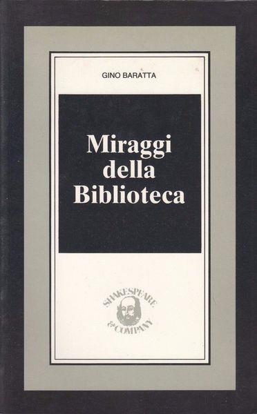 Miraggi Della Biblioteca - Gino Baratta - copertina